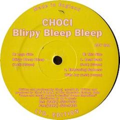 Choci - Blirpy Bleep Bleep - Choci's Chewns