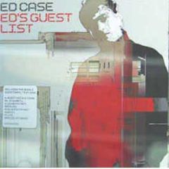 Ed Case Presents - Ed's Guest List - Columbia