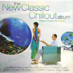 Various Artists - The New Classic Chillout Album - Columbia