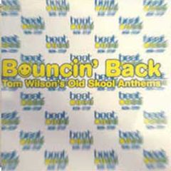Tom Wilson Presents - Bouncin' Back - Rumour