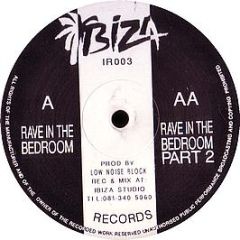 Low Noise Block - Rave In The Bedroom - Ibiza