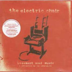 Electric Chair Presents - The Electric Chair - Electric Chair