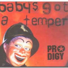 The Prodigy - Baby's Got A Temper - XL