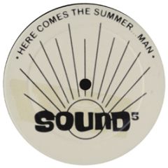Sound 5 - Here Comes The Summer....Man - Gut Records