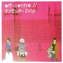 Various Artists - Off Centre - Palm Pictures