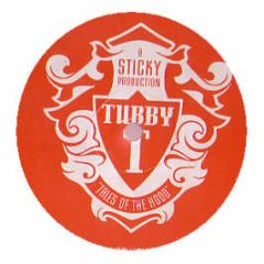 Tubby T Produced By Sticky - Tales From The Hood - Go Beat