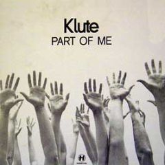 Klute - Part Of Me - Hospital