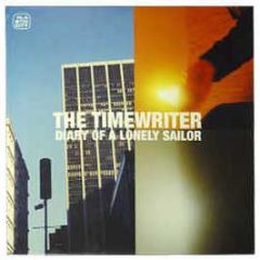 The Timewriter - Diary Of A Lonley Sailor - Plastic City