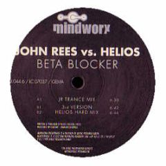 John Rees Vs Helios - Beta Blocker - Mindworx