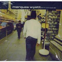 Marques Wyatt  - Don't Look Back EP - Om Records