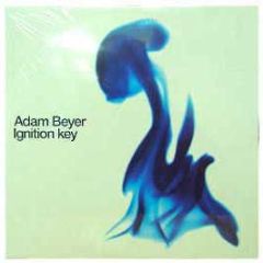 Adam Beyer - Ignition Key - Truesoul