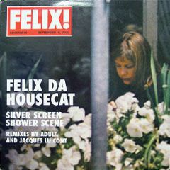 Felix Da Housecat - Silver Screen Shower Scene 2002 - City Rockers