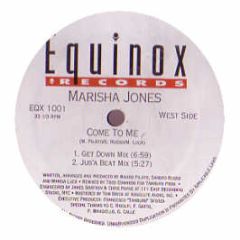Marisha Jones - Come To Me (Todd Edwards Mix) - Equinox