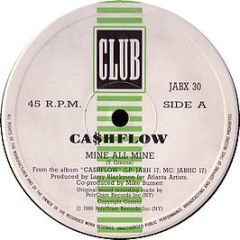 Cashflow - Mine All Mine - Club