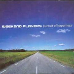 Weekend Players - Pursuit Of Happiness - Multiply
