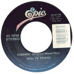 Will To Power - Dreamin - Epic