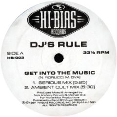 DJ's Rule - Get Into The Music (Remix) - Hi Bias