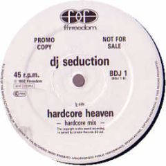DJ Seduction / Zero B - Hardcore Heaven / Eclipse - Ffrr