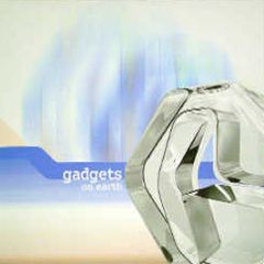 Gadjets - On Earth - Gadjet Records