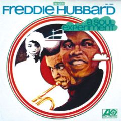 Freddie Hubbard - A Soul Experiment - Atlantic