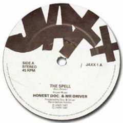 Honest Doc & Mr Driver - The Spell - Jaxx