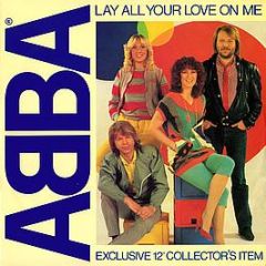 Abba - Lay All Your Love On Me - Epic