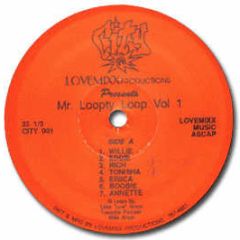 Lovemix Productions Present - Mr Loopty Loop Vol 1 - City
