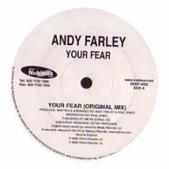 Andy Farley - Your Fear - Nukleuz Blue