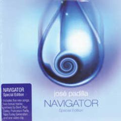 Jose Padilla - Navigator (Special Edition) - East West