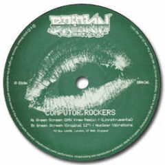 Computor Rockers - Green Screen (Remix) - Breakin Records