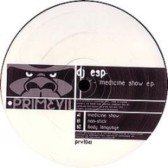 DJ Esp (Woody Mcbride) - Medicine Show EP - Primevil