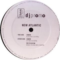 New Atlantic - I Know - 3 Beat