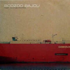 Boozoo Bajou - Camioux - Stereo Deluxe