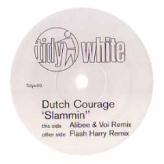 Dutch Courage - Slammin 2002 (Remixes) - Tidy White