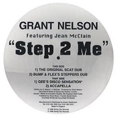 Grant Nelson - Step 2 Me (Picture Disc) - Swing City