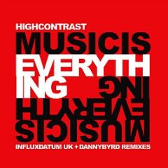 High Contrast - Music Is Everything (Remixes) - Hospital
