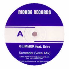 Glimmer Feat. Erire - Surrender - Mondo