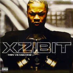 Xzibit - Man Vs Machine - Epic