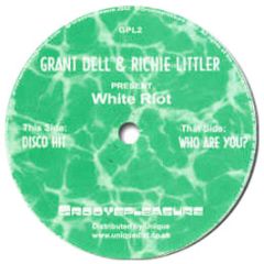White Riot - Disco Hit - Groove Pleasure