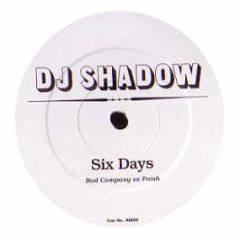 DJ Shadow - Six Days (Bad Company Remix) - Island