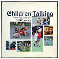 Bbc Series - Children Talking - MFP