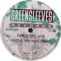 Krystal & Shabba Ranks - Twice My Age - Greensleeves