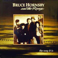 Bruce Hornsby & The Range - The Way It Is - RCA