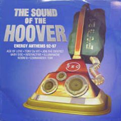The Sound Of Hoover - Energy Anthems 92 - 97 - TEC