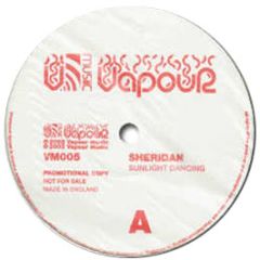 Sheridan - Sunlight Dancing - Vapour Music