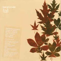 Bargrooves Presents - Fall - Seamless Recordings