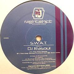 Swat Feat DJ Rasoul - They Keep Coming - Nightshift