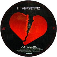 Fragrance - Dont Break My Heart (Picture Disc) - Pultrance