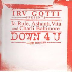 Irv Gotti - Down 4 U (Dnd Remix) - Murder Inc