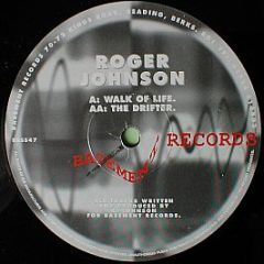 Roger Johnson - Walk Of Life - Basement